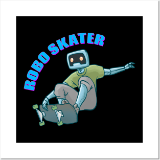 Robo Skater Posters and Art